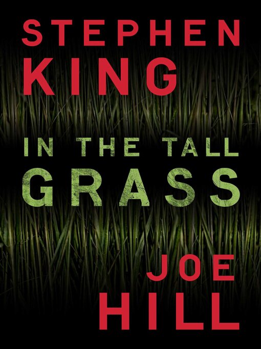 Détails du titre pour In the Tall Grass par Stephen King - Liste d'attente